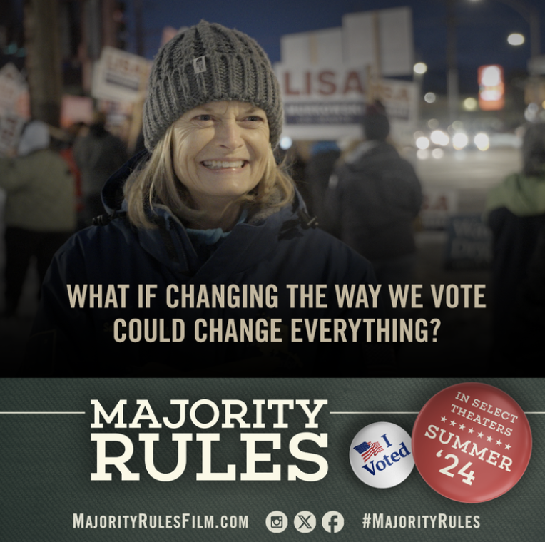 What if changing the way we vote could change everything? MAJORITY RULES